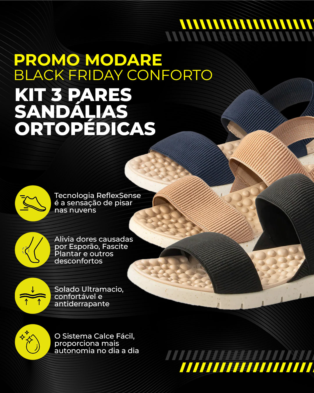 Kit 3 Pares Sandália Ortopédica MODARE [LIQUIDAÇÃO BLACK NOVEMBER]